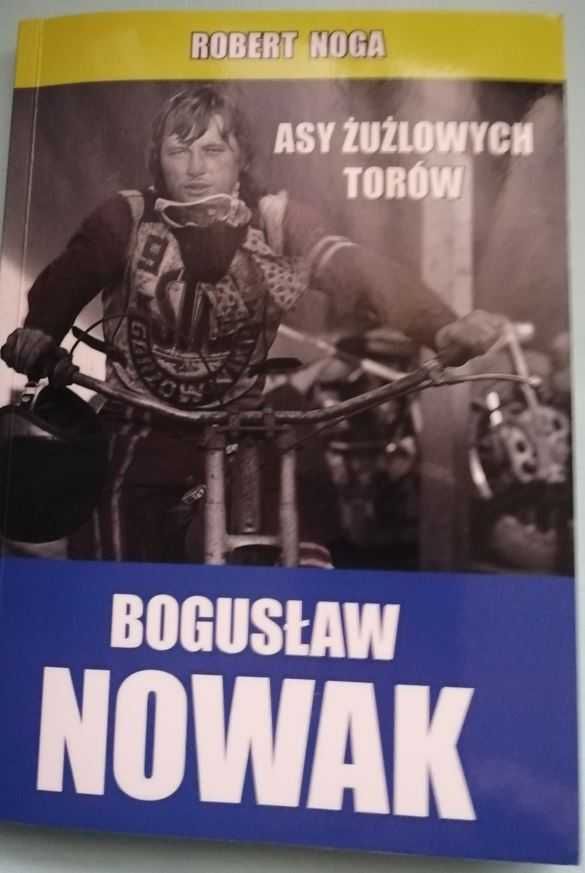 Asy żużlowych torów - Bogusław Nowak