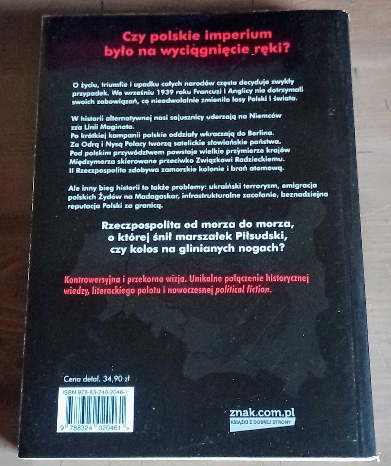 Ziemowit Szczerek Rzeczpospolita zwycięska alternatywna historia