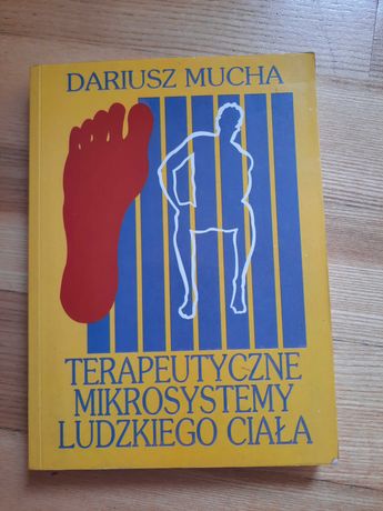 Terapeutyczne mikrosystemy ludzkiego ciała Dariusz Mucha