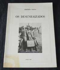 Livro Os Desenraizados António Cravo