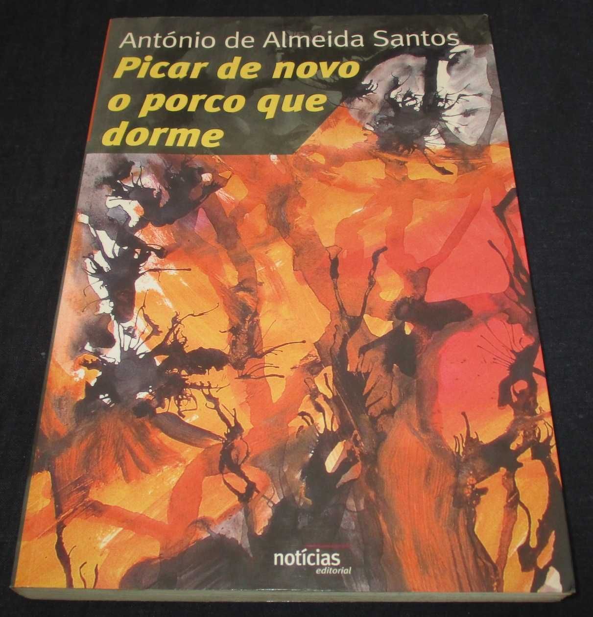 Livro Picar de Novo o Porco que Dorme António de Almeida Santos