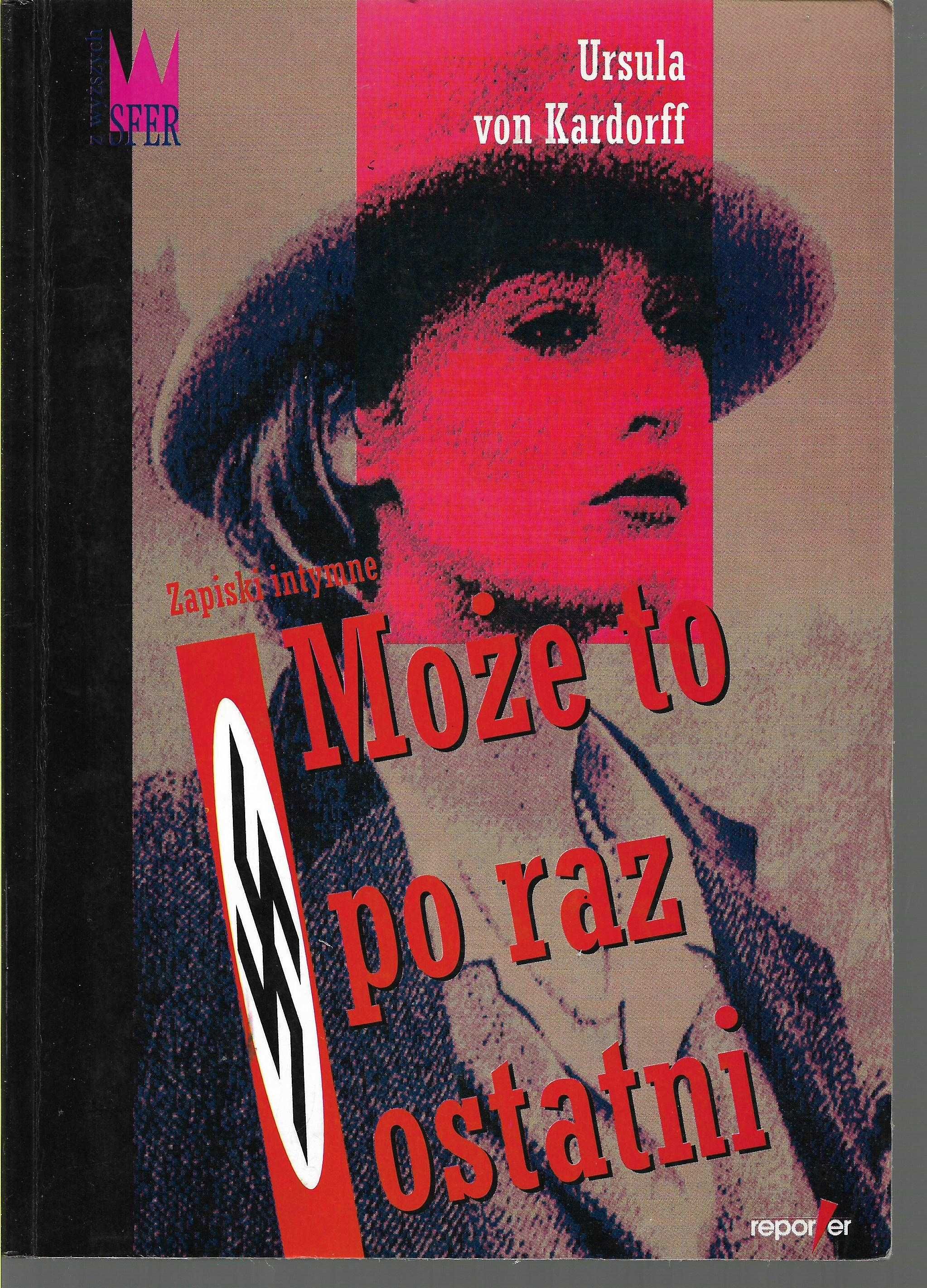 Może to po raz ostatni Ursula von Kardorff