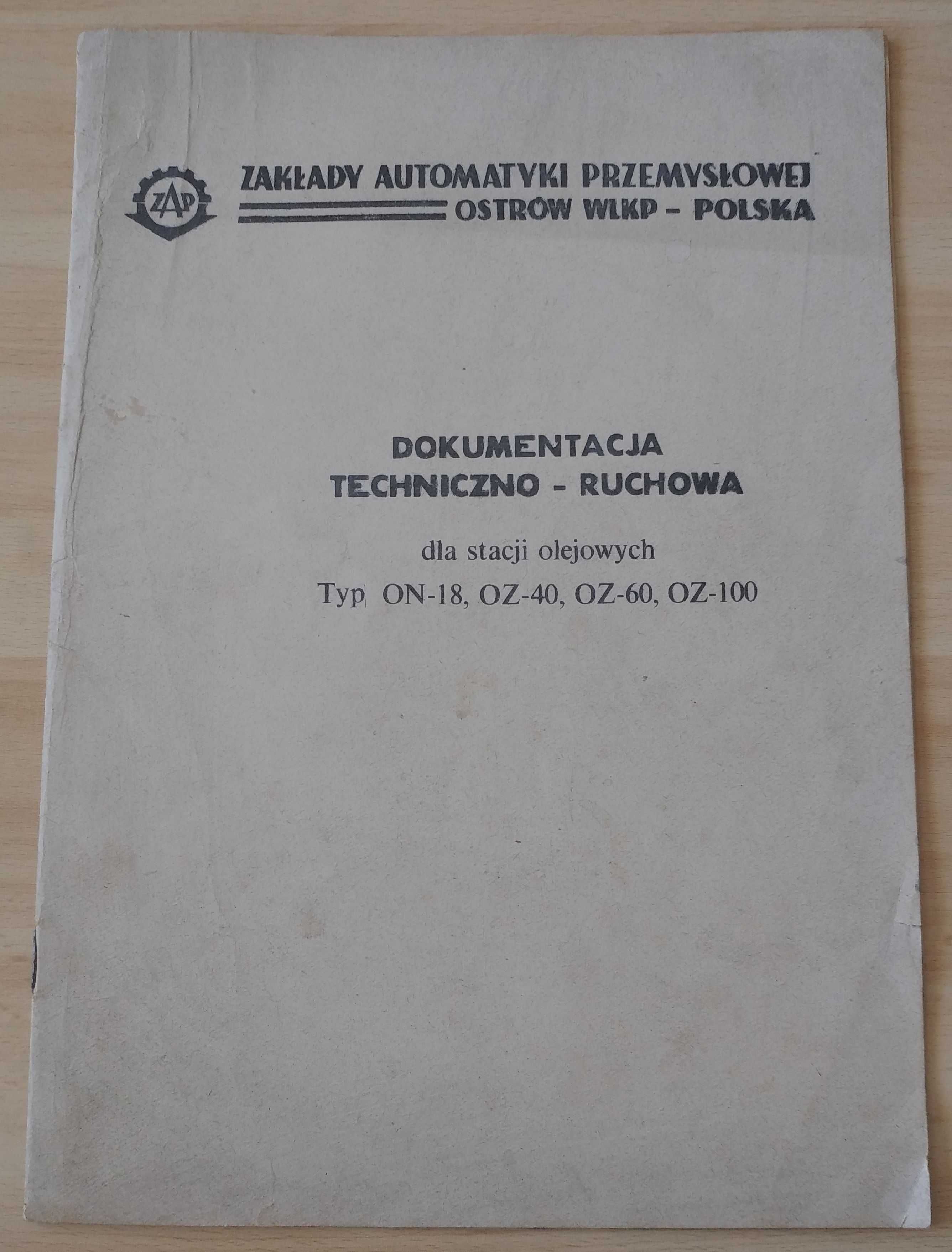 Dokumentacja techniczno-ruchowa ON-18, OZ-40/60/100 (ZAP Ostrów Wlkp)