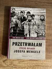 Przetrwałam  Życie ofiary Josefa  Mengele