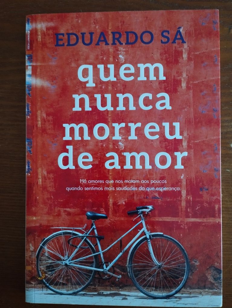 Quem nunca morreu de amor - Eduardo Sá