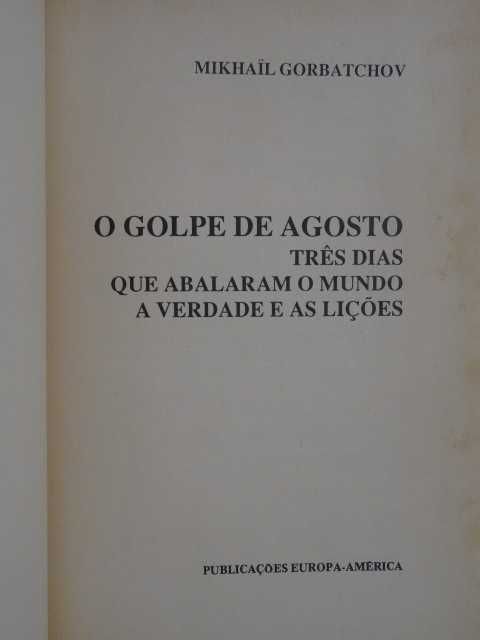 O Golpe de Agosto de Mikhail Gorbatchov