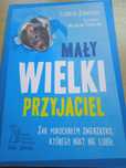 Mały wielki przyjaciel E. Zubrzycka