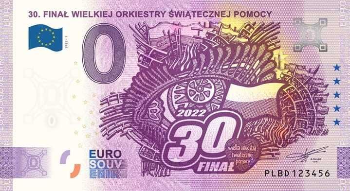 Banknot 0 Euro Polska 2022 - 30 finał WOŚP nr XXX