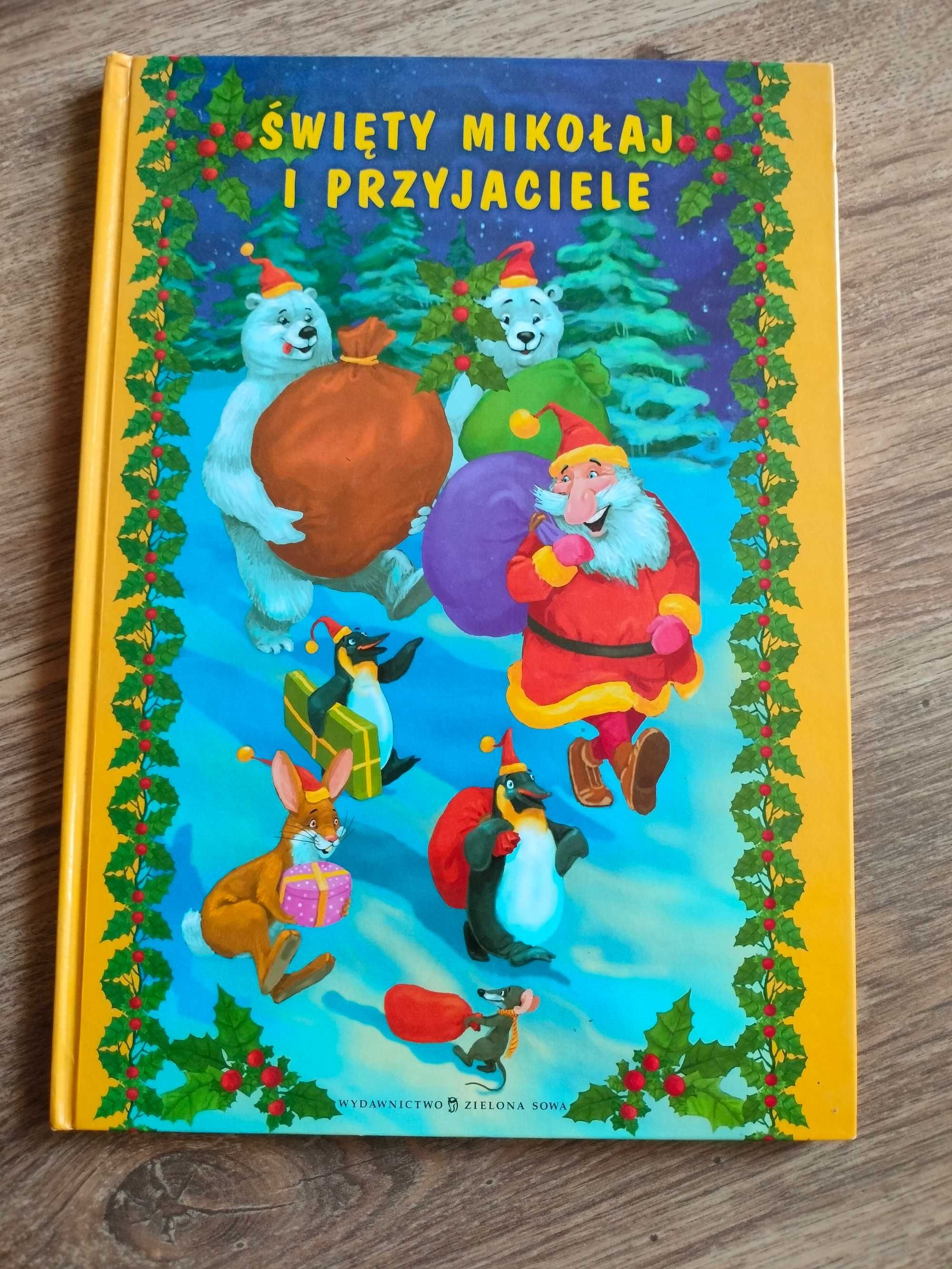 Święty Mikołaj i przyjaciele, 2006 Zielona Sowa