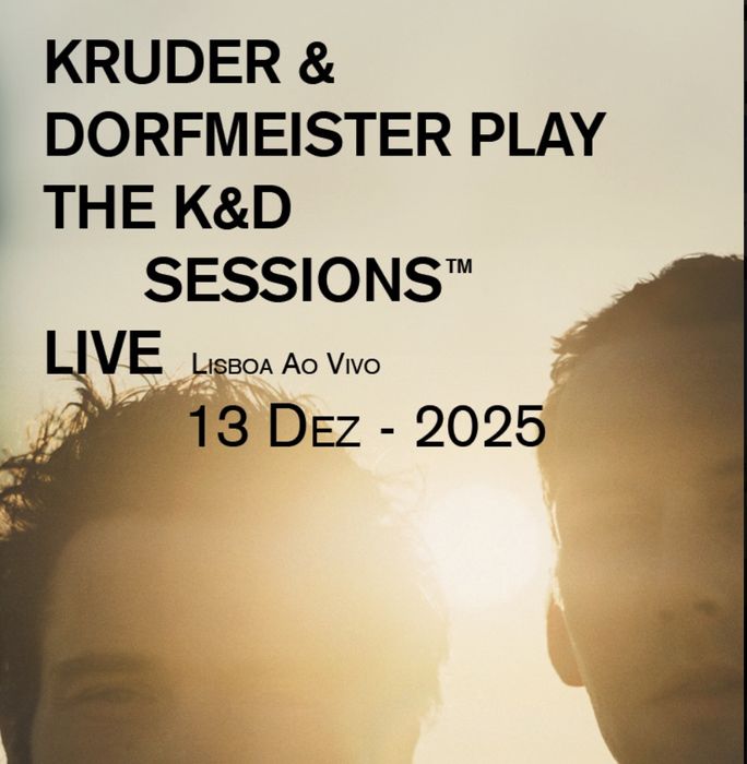 Bilhete Kruder & Dorfmeister - K&D Sessions Live
