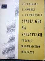 Szkoła gry na skrzypcach Feliński,. Górski, Powroźnik cz.1,