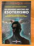 Os grandes mestres do esoterismo