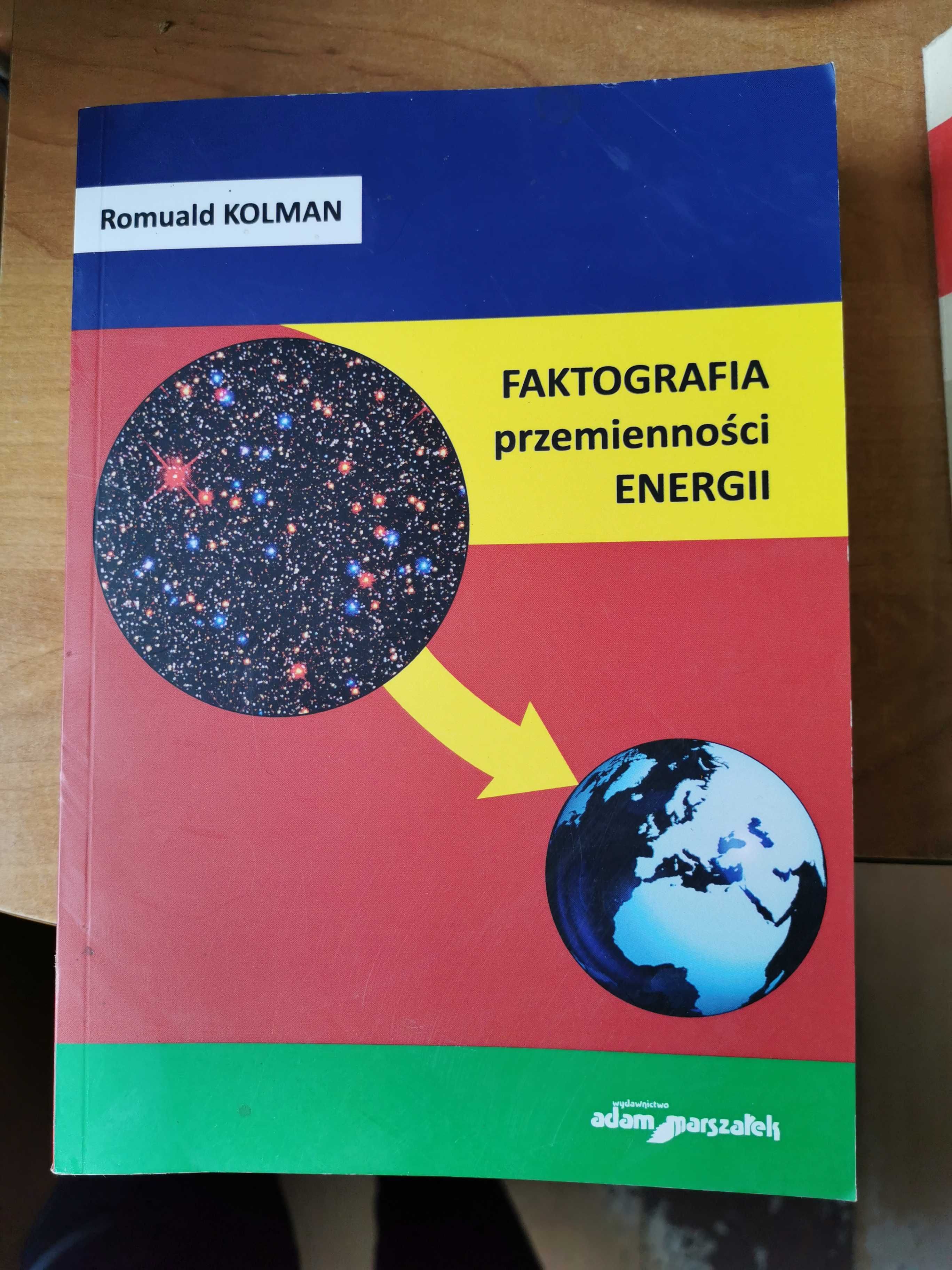 Faktografia przemienności energii Kolman Romuald