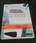 Ciências forenses ao serviço da justiça