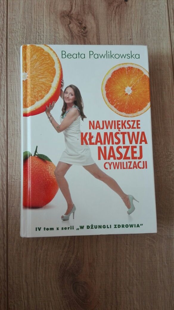 Największe kłamstwa naszej cywilizacji - Beata Pawlikowska