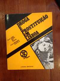 João Alves da Costa - Droga e prostituição em Lisboa