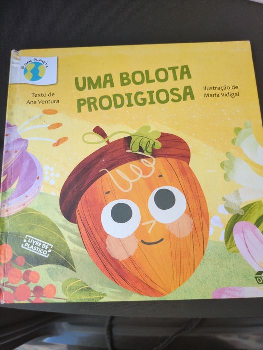 Uma Bolota Prodigiosa de Ana Ventura