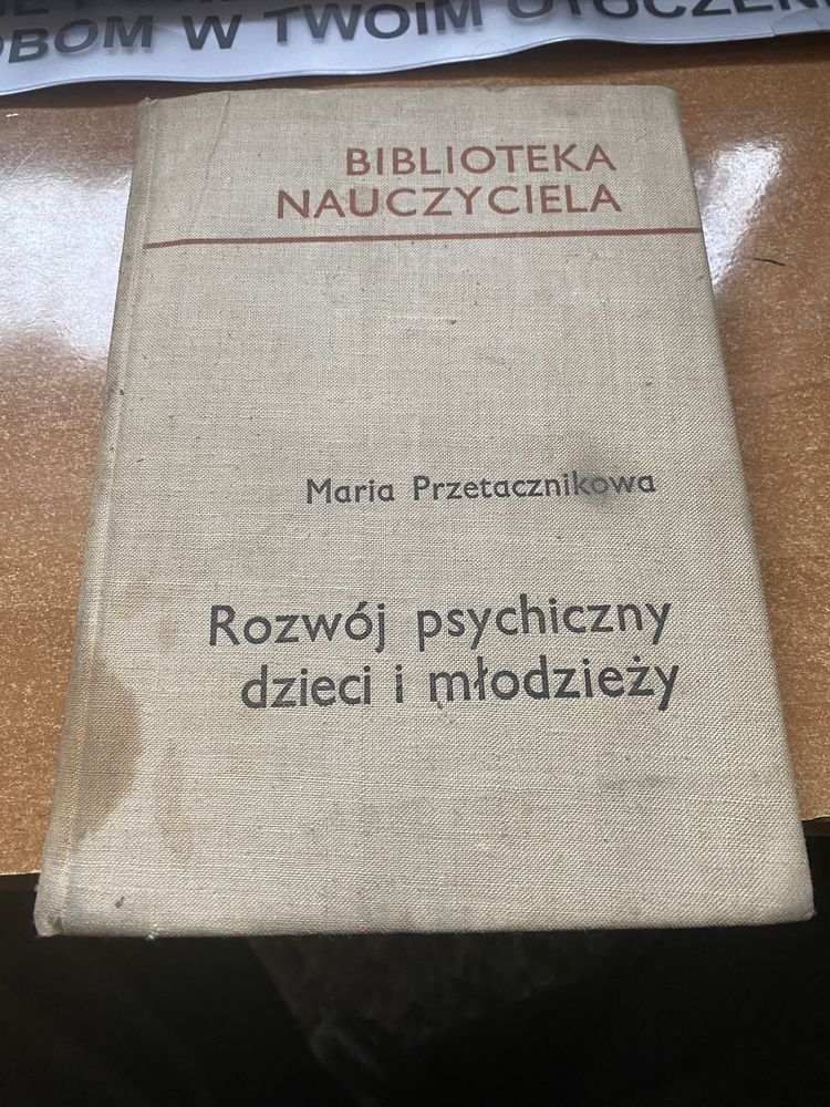 Rozwój psychiczny dzieci i młodzieży. M.Przetacznikowa 1967