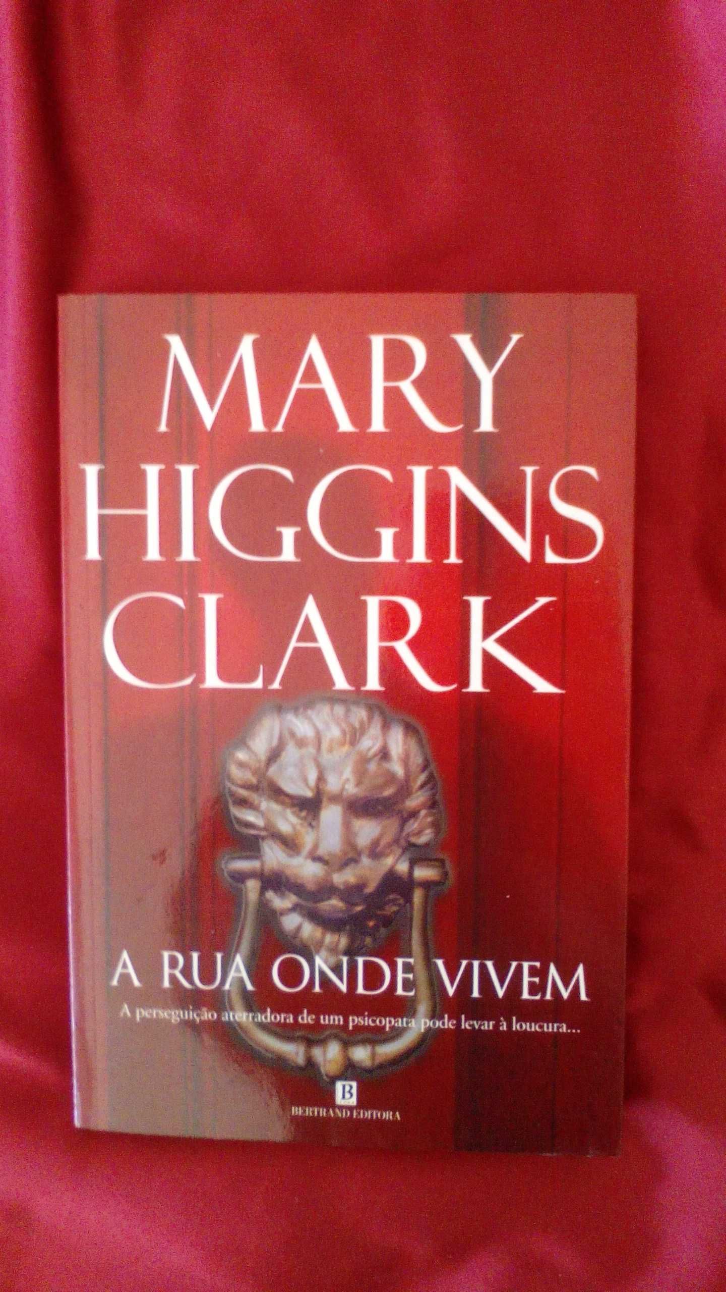 A Rua Onde Vivem, de Mary Higgins Clark