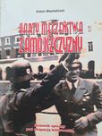 Karty męczeństwa Zamojszczyzny Adam Mastaliński
