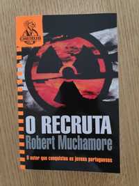 O Recruta - Robert Muchamore