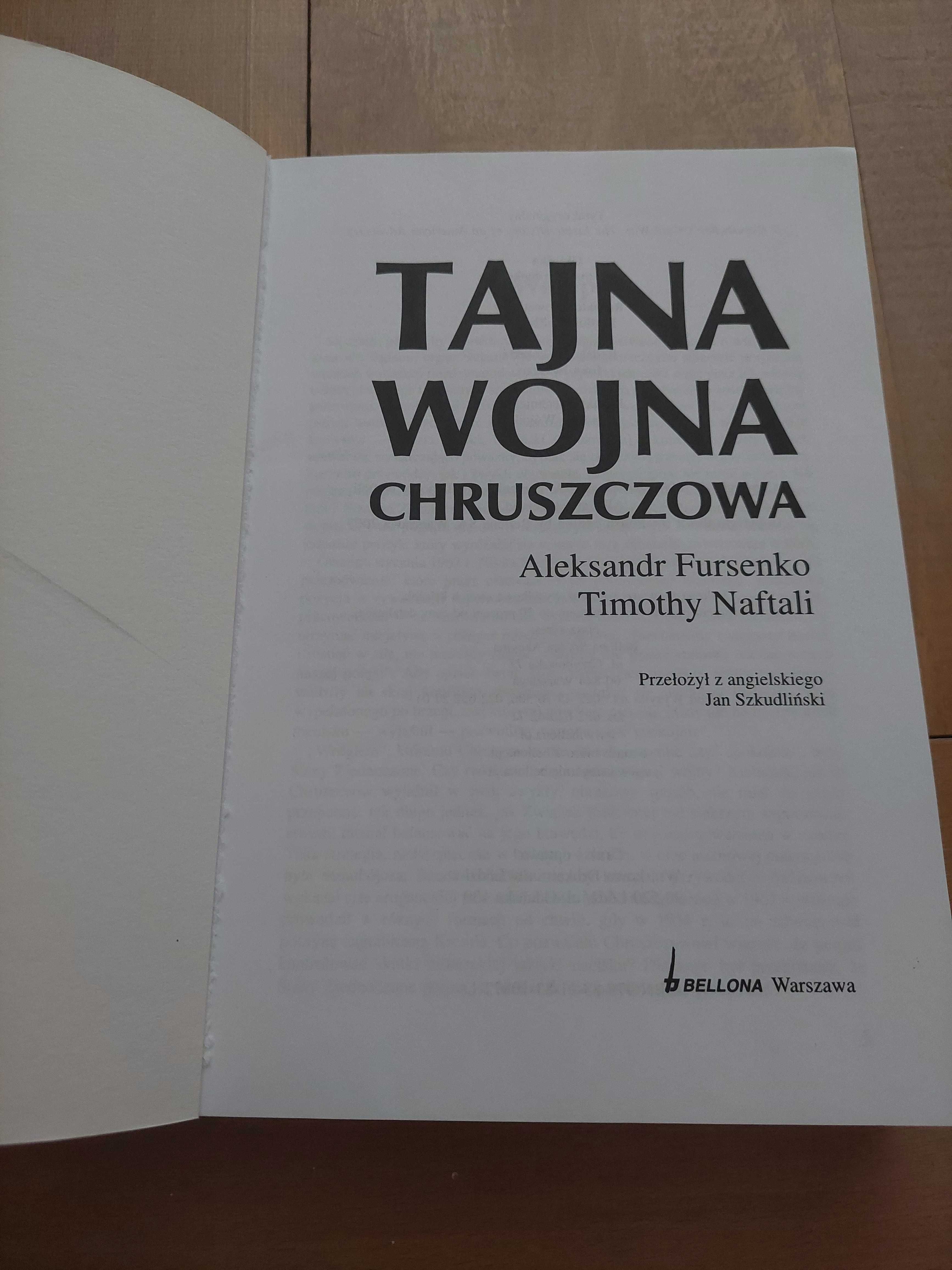 Tajna wojna Chruszczowa, A. Fursenko T. Naftali