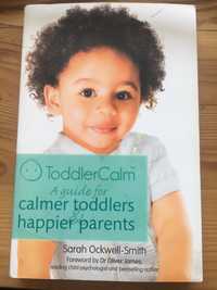 ToddlerCalm Sarah Ockwell-Smith po angielsku a guide for calmer toddle