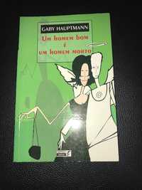 Livro “Um homem bom é um homem morto” de Gaby Hauptmann