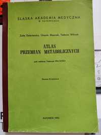 Atlas Przemian Metabolicznych Śląska Akademia Medyczna Tadeusz Wilczok