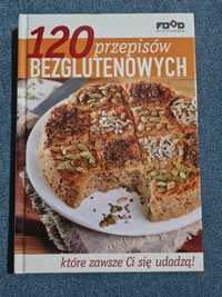 Książka kucharska 120 przepisów bezglutenowych