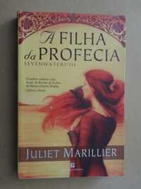 A Filha da Profecia - Sevenwaters - Livro III de Juliet Marillier