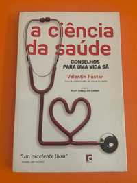 A ciência da saúde - Valentín Fuster