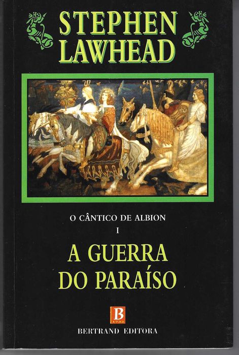 Stephen Lawhead - A Guerra do Paraíso