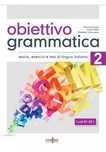 Obiettivo Grammatica 2 B1-B2  Eleonora Fragai