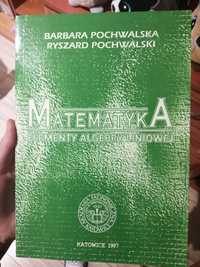 Matematyka elementy algebry liniowej Pochwalska Pochwalski