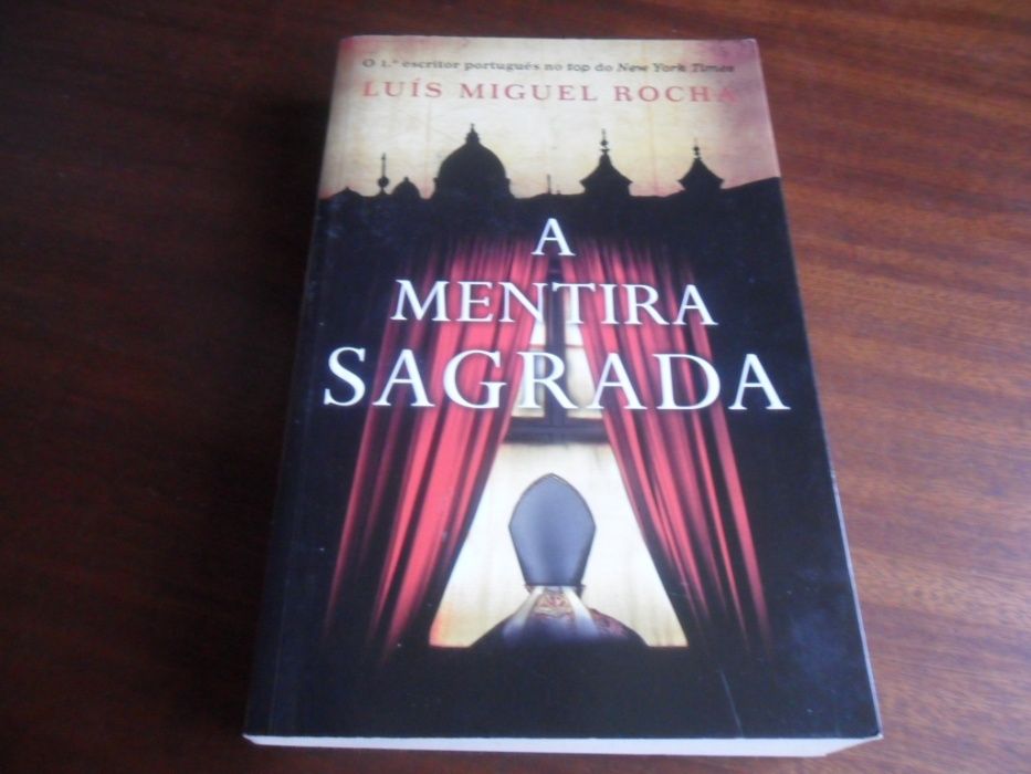 "A Mentira Sagrada" de Luís Miguel Rocha