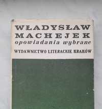 Władysław Machejek - Opowiadania wybrane - książka