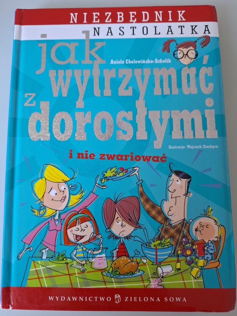 Jak wytrzymać z dorosłymi