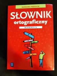 Słownik ortograficzny dla klas 4-6 szkoły podstawowej