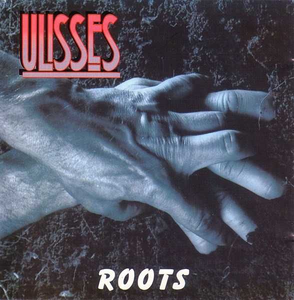 CD Ulisses  "Roots" 1994 Loud Out Records (Loud CD 021)