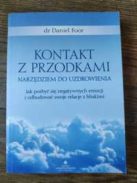 Kontakt z przodkami narzędziem do uzdrowienia Daniel Foor