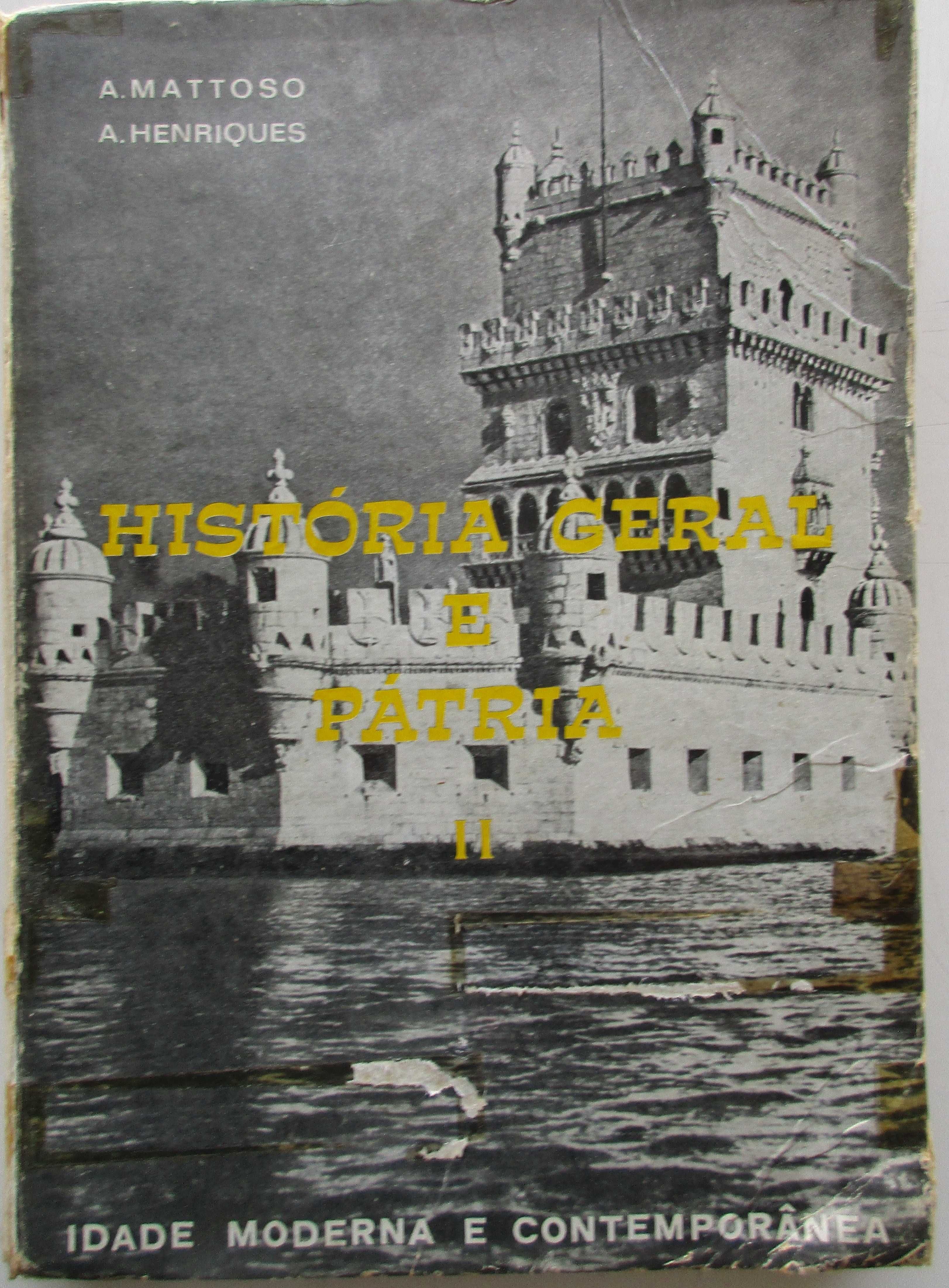 A. Mattoso + A. Henriques - - - História Geral e Pátria - - 2 X Livros