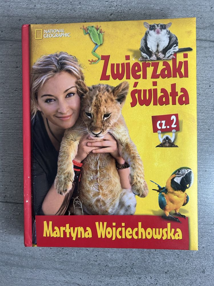 Martyna Wojciechowska Zwierzaki świata Dzieciaki świata