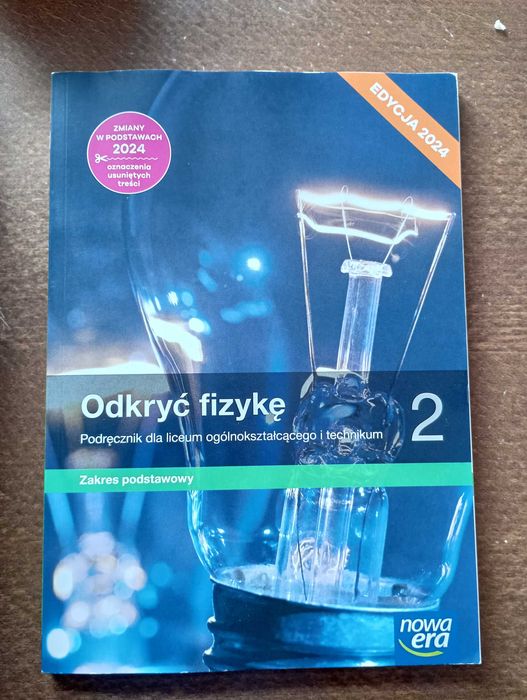 Odkryć fizykę 2 zakres podstawowy, Nowa Era