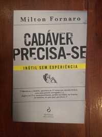 Milton Fornaro - Cadáver precisa-se