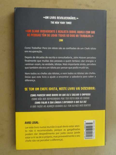 Como Trabalhar Para Um Idiota de John Hoover - 1ª Edição