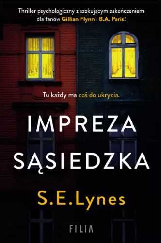 Impreza sąsiedzka - S. E. Lynes, Elżbieta Pawlik