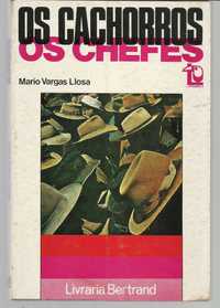 Mario Vargas Llosa - Os cachorros - Os chefes (1967, 1959)