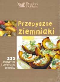 Przepyszne ziemniaki 222 tradycyjne oryginalne przepisy nowa