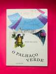 O Palhaço Verde - Matilde Rosa Araújo